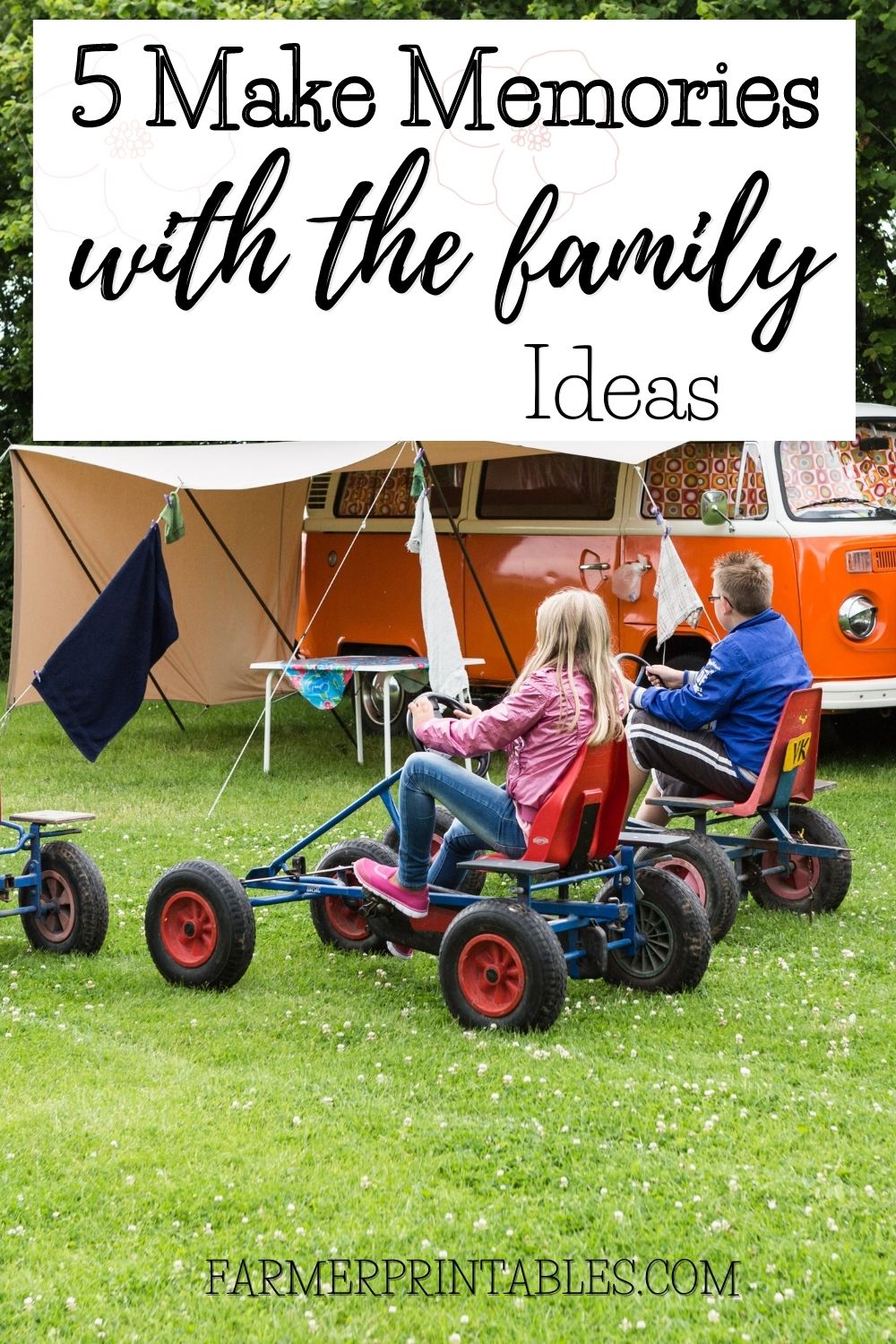 5 Make Memories With Family Ideas